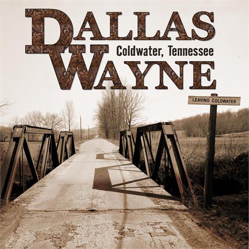 Dallas Wayne Coldwater Tennessee (CD) 
