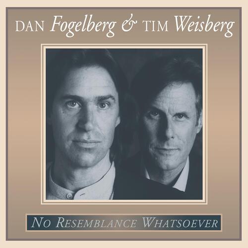 Dan Fogelberg & Tim Weisberg No Resemblance Whatsoever (LP) 
