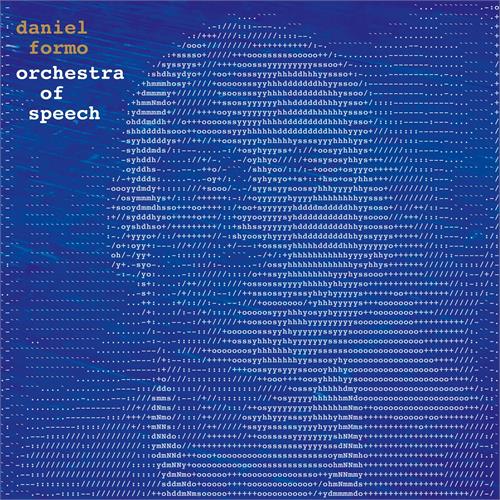 Daniel Formo Orchestra Of Speech (LP)