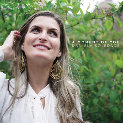 Daniela Soledade A Moment Of You (LP) 