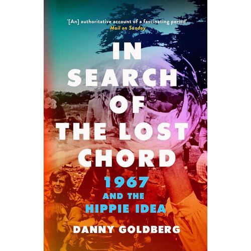 Danny Goldberg In Search Of The Lost Chord (BOK)