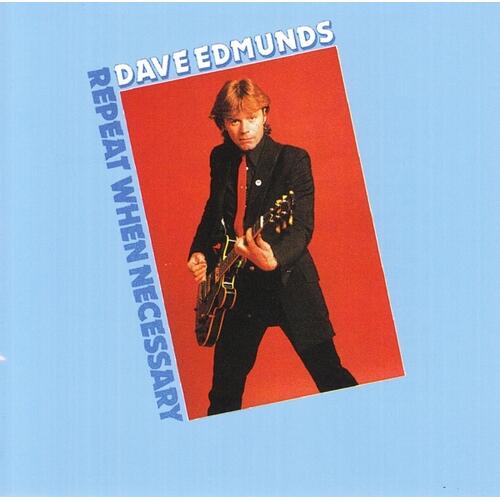 Dave Edmunds Repeat When Necessary (CD) 