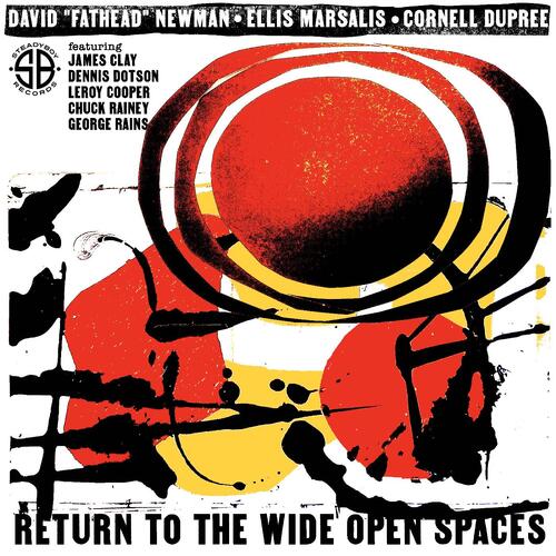 David Fathead Newman & Ellis Marsalis… Return To The Wide Open Spaces (CD) 