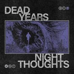 Dead Years Night Thoughts (LP)