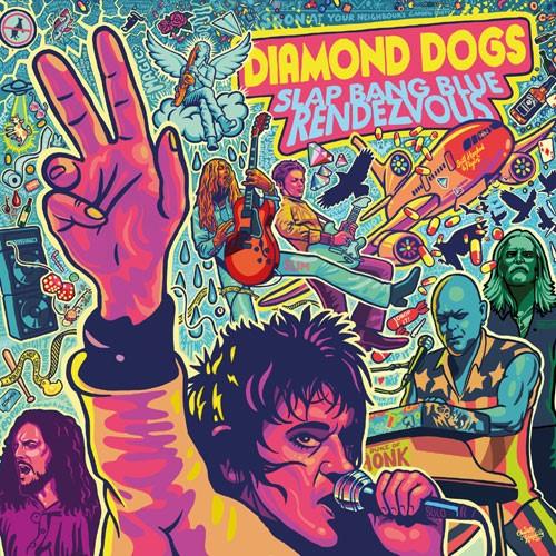 Diamond Dogs Slap Bang Blue Rendezvous (2CD)