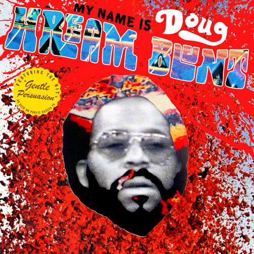 Doug Hream Blunt My Name Is Doug Hream Blunt (CD)