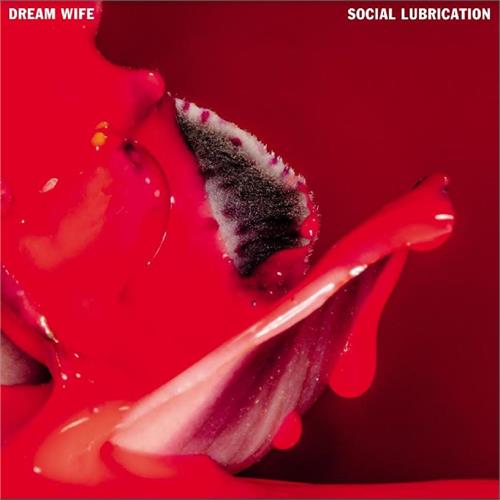 Dream Wife Social Lubrication (CD)