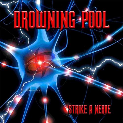 Drowning Pool Strike A Nerve (LP)