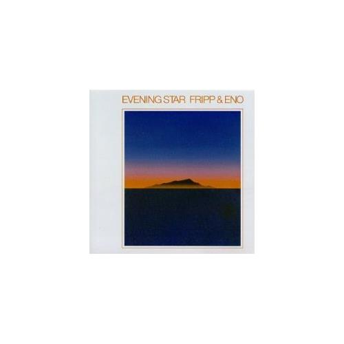 Fripp & Eno Evening Star (CD)