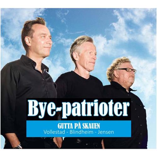 Gutta På Skauen Bye-Patrioter (CD) 