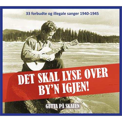 Gutta På Skauen Det Skal Lyse Over By'n Igjen! (2CD) 