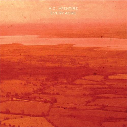 H.C. McEntire Every Acre (LP)