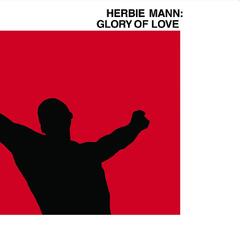 Herbie Mann Glory Of Love (LP)