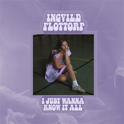 Ingvild Flottorp I Just Wanna Know It All (LP)