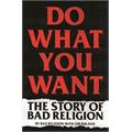 Jim Ruland Do What You Want: The Story Of Bad…(BOK)