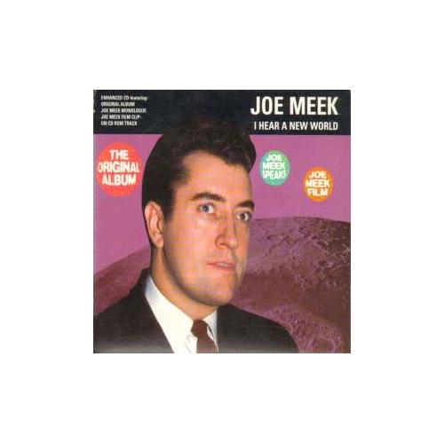 Joe Meek I Hear A New World (CD) 