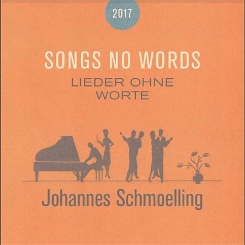 Johannes Schmölling Songs No Words (Lieder Ohne Worte) (CD)