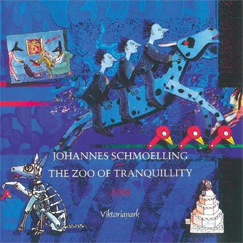 Johannes Schmölling The Zoo Of Tranquillity (CD)