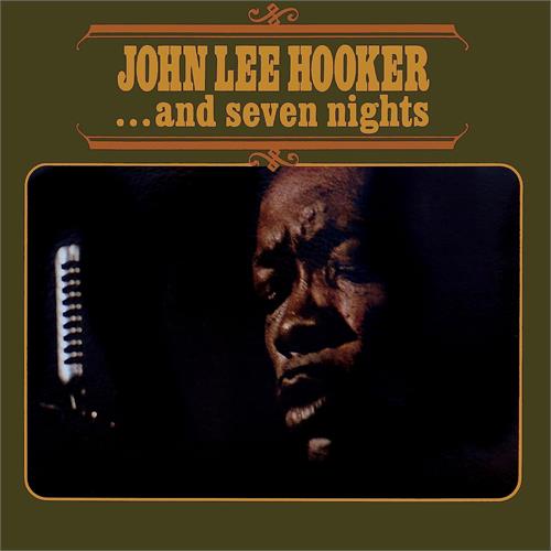John Lee Hooker …And Seven Nights (LP)