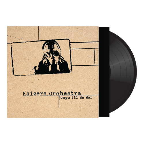 Kaizers Orchestra Ompa Til Du Dør - Remastered (LP)