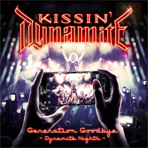 Kissin' Dynamite Generation Goodbye - Dynamite… (2CD+DVD)