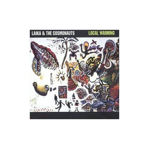 Laika & The Cosmonauts Local Warming (CD) 
