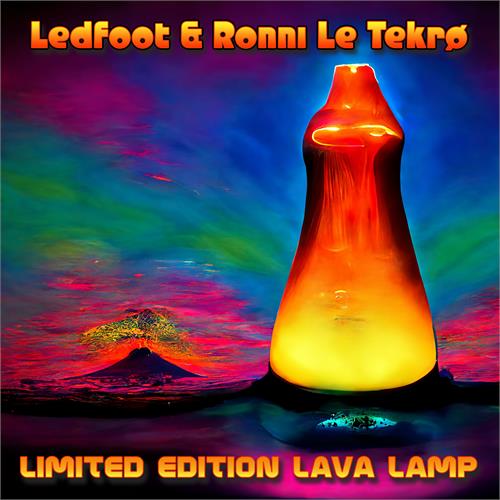 Ledfoot & Ronni Le Tekrø Limited Edition Lava Lamp (CD)
