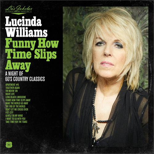 Lucinda Williams Funny How Time Slips Away: A Night… (LP)