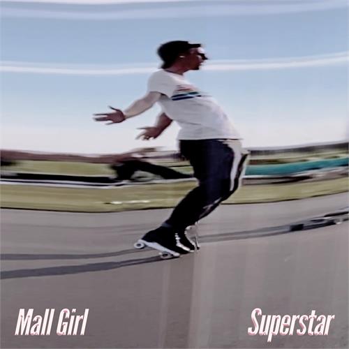 Mall Girl Superstar (LP)