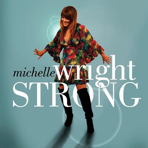 Michelle Wright Strong (CD)