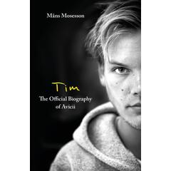 Måns Mosesson Tim - The Official Biography Of… (BOK)