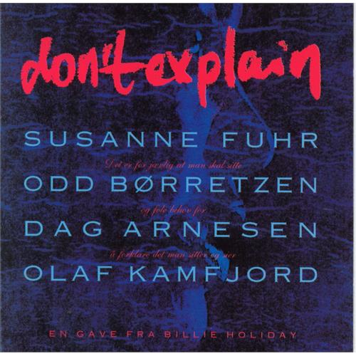 Odd Børretzen/Suzanne Fuhr Don't Explain (CD)