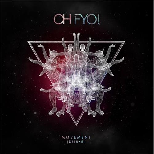 Oh Fyo! Movement - Deluxe Edition (2CD)