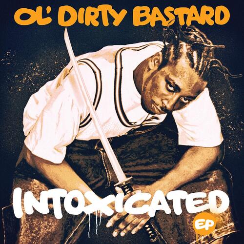 Ol' Dirty Bastard Intoxicated EP (LP) 