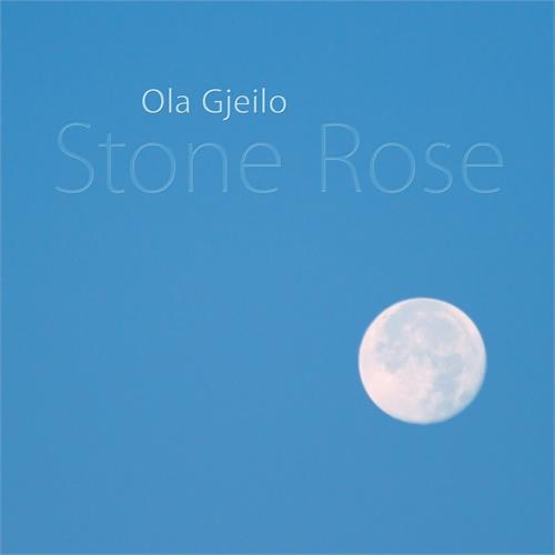 Ola Gjeilo Stone Rose (SACD-Hybrid)