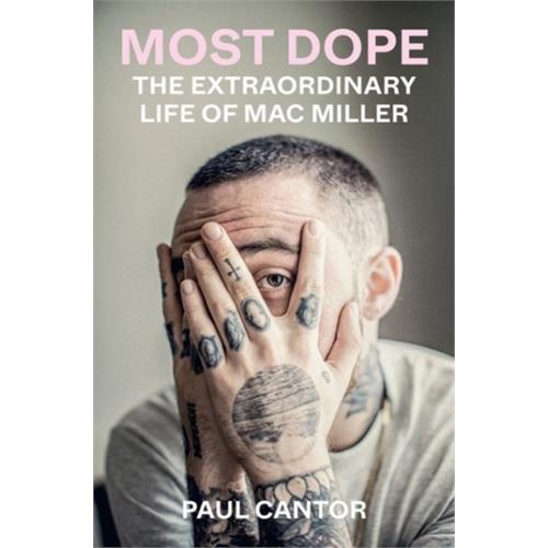 Paul Cantor Most Dope: The Extraordinary Life… (BOK)