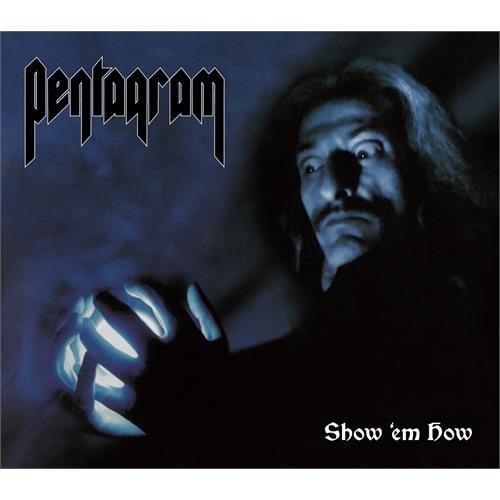 Pentagram Show 'Em How - Hardcover Digibook (CD)
