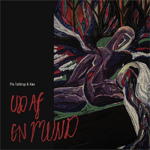 Pia Tafdrup & Køs Ud Af En Mund (LP) 