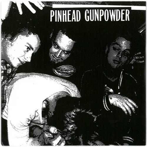 Pinhead Gunpowder 8 Chords, 328 Words - LTD (7")