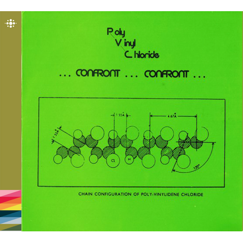 Poly Vinyl Chloride Confront Comfort (CD)