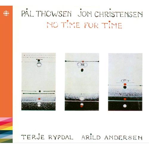 Pål Thowsen & Jon Christensen No Time For Time (CD)