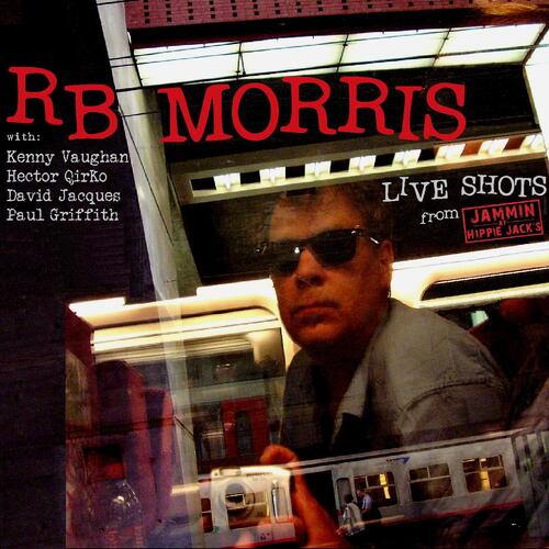 RB Morris Live Shots From Jammin At Hippie… (CD) 