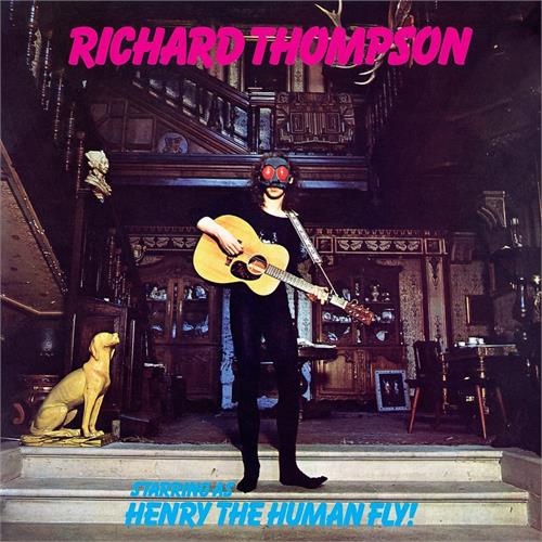 Richard Thompson Henry The Human Fly (LP)