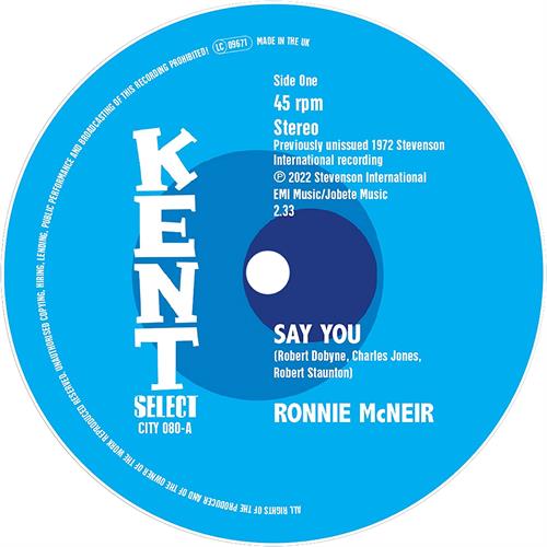 Ronnie McNeir Say You/I'm Sorry - LTD (7")