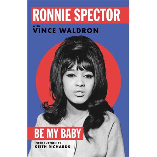 Ronnie Spector Be My Baby (BOK)