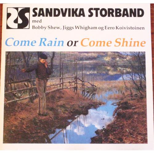 Sandvika Storband Come Rain Or Come Shine (LP) 
