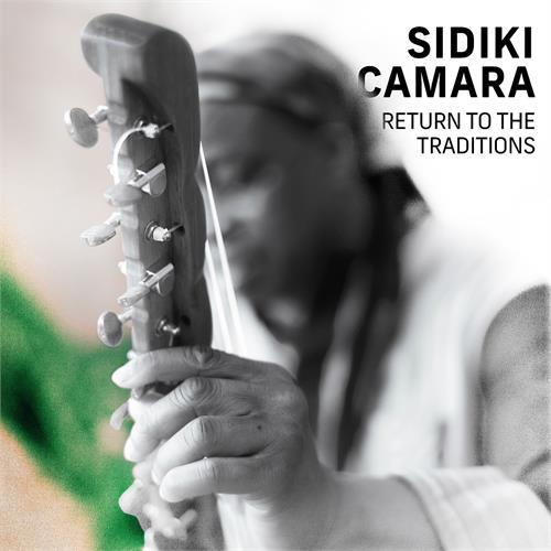 Sidiki Camara Return To The Traditions (CD) 