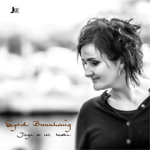 Sigrid Brennhaug Daga Æ Vil Huske (CD)