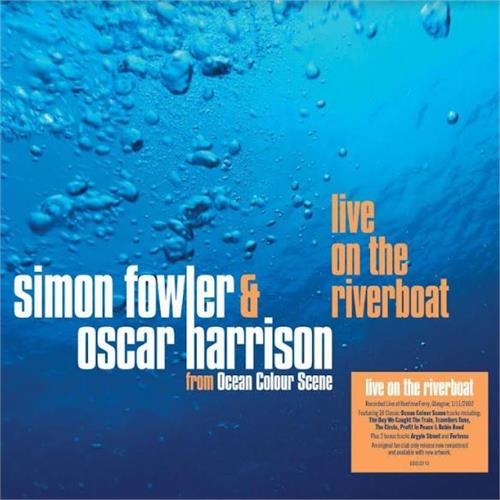 Simon Fowler & Oscar Harrison Live On The Riverboat (CD)