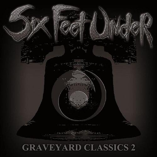 Six Feet Under Graveyard Classics 2 (CD)